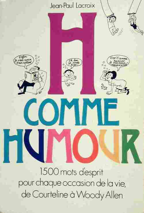 Livrenpoche : H comme humour - Jean-Paul Lacroix - Livre