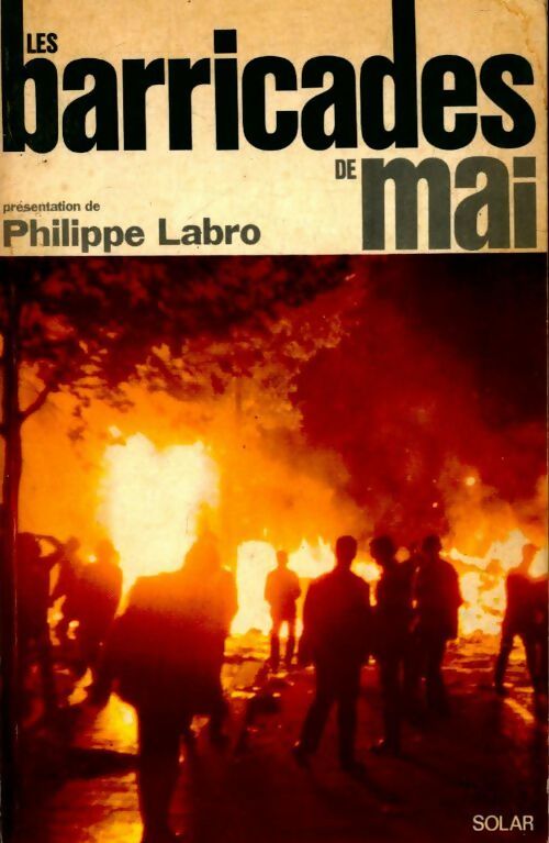 Livrenpoche : Les barricades de mai - Philippe Labro - Livre