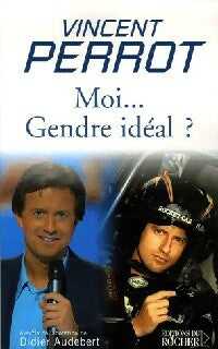 Livrenpoche : Moi... Gendre idéal ? - Vincent Perrot - Livre