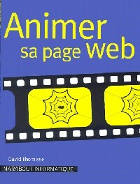Livrenpoche : Animer sa page Web - David Thomisse - Livre