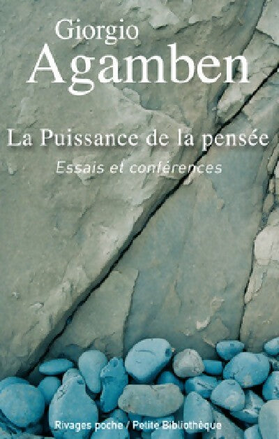 Livrenpoche : La puissance de la pensée - Giorgio Agamben - Livre