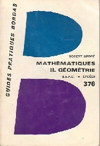 Livrenpoche : Mathématiques du BEPC Tome  II : Géométrie - Robert Ardré - Livre