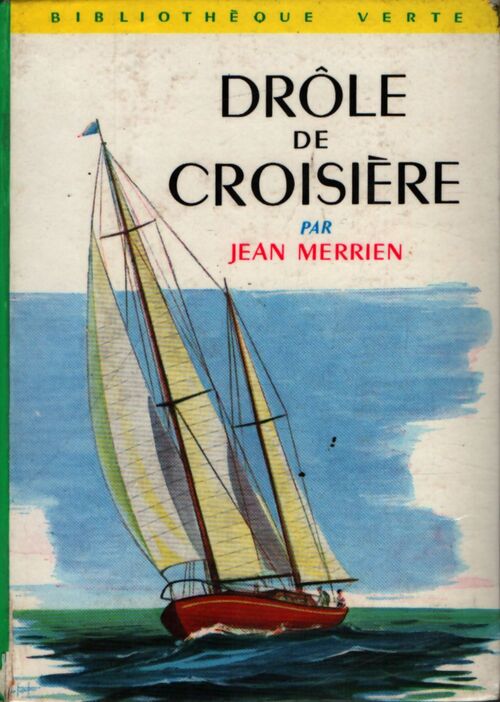 Drôle de croisière - Jean Merrien - Livre