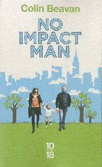 Livrenpoche : No Impact Man - Colin Beavan - Livre