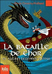 Livrenpoche : La bataille de Thor et autres légendes - Kevin Crossley-Holland - Livre