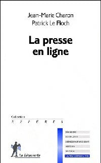 Livrenpoche : La presse en ligne - Jean-Marie Charon, Patrick Le Floch - Livre