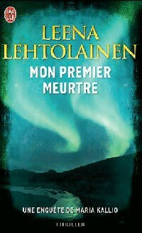 Livrenpoche : Mon premier meurtre - Leena Lehtolainen - Livre