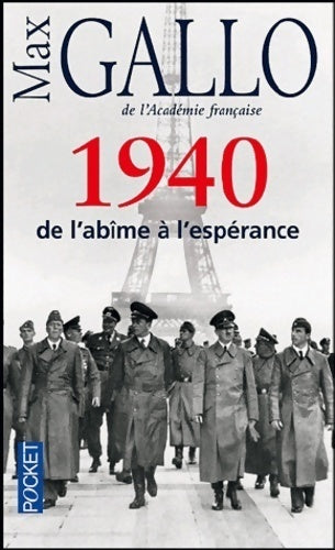 Livrenpoche : 1940, De l'abîme à l'espérance - Max Gallo - Livre