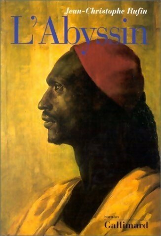 Livrenpoche : L'abyssin - Jean-Christophe Rufin - Livre