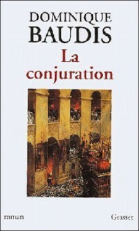 Livrenpoche : La conjuration - Dominique Baudis - Livre