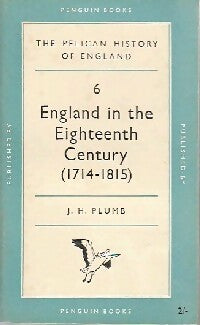England in the Eighteenth Century 1714-1815 - J.H. Plumb - Livre