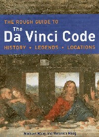 The rough guide to The Da Vinci Code - Michael Haag ; Veronica Haag -  Rough Guides - Livre