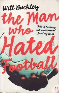 The man who hated football - William F. Buckley -  Harper Perennial - Livre