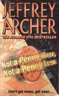 Livrenpoche : Not a penny more, not a penny less - Jeffrey Archer - Livre