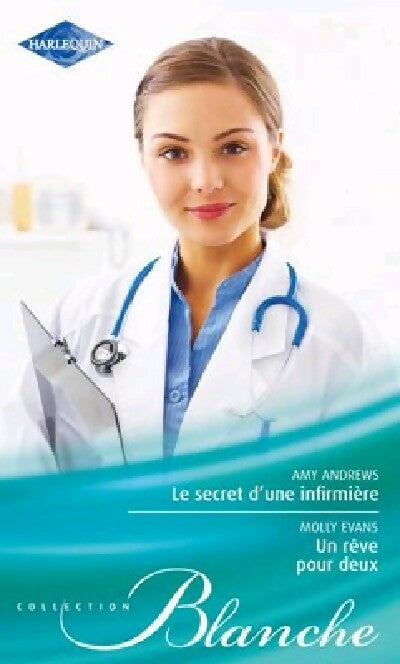 Livrenpoche : Le secret d'une infirmière / Un rêve pour deux - Amy Andrews, Molly Evans - Livre