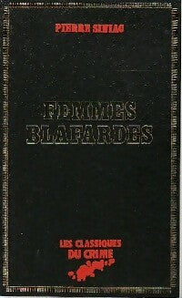 Femmes blafardes - Pierre Siniac -  Les Classiques du crime - Livre
