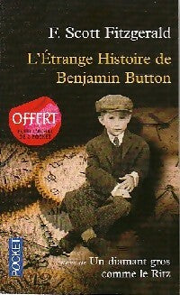 Livrenpoche : L'étrange histoire de Benjamin Button / Un diamant gros comme le Ritz - Francis Scott Fitzgerald - Livre