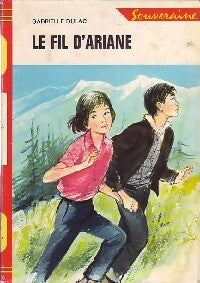Livrenpoche : Le fil d'Ariane - Gabrielle Dulac - Livre