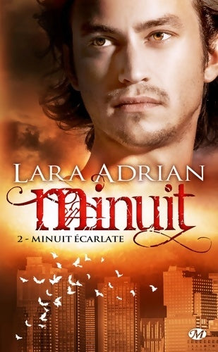 Livrenpoche : Minuit Tome II : Minuit écarlate - Lara Adrian - Livre