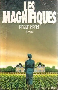 Les magnifiques - Pierre Ripert -  Orban GF - Livre