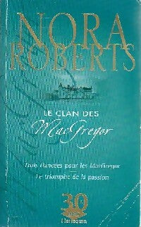 Livrenpoche : Trois fiancées pour les MacGregor / Le triomphe de la passion - Nora Roberts - Livre
