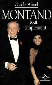 Livrenpoche : Montand, tout simplement - Carole Amiel - Livre