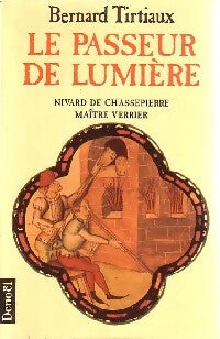 Livrenpoche : Le passeur de lumière - Bernard Tirtiaux - Livre