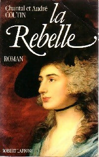 Livrenpoche : La rebelle - André Coutin, Chantal Coutin - Livre