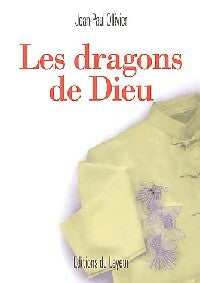 Livrenpoche : Les dragons de Dieu - Jean-Paul Ollivier - Livre