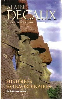 Livrenpoche : Histoires extraordinaires - Alain Decaux - Livre