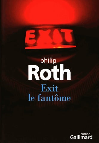 Livrenpoche : Exit le fantôme - Philip Roth - Livre