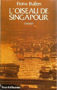 Livrenpoche : L'oiseau de Singapour - Fiona Bullen - Livre