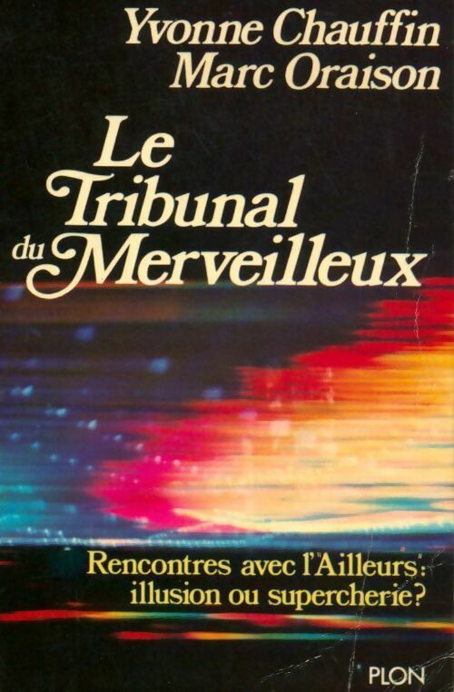 Livrenpoche : Le tribunal du merveilleux - Marc Oraison, Yvonne Chauffin - Livre