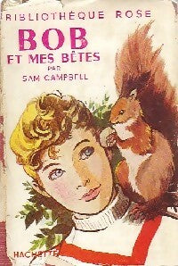 Livrenpoche : Bob et ses bêtes - Sam Campbell - Livre