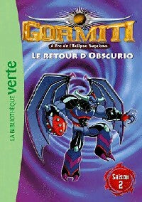 Livrenpoche : Gormiti Tome VII : Le retour d'Obscurio - Sophie De Mullenheim - Livre