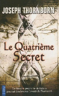 Livrenpoche : Le quatrième secret - Joseph Thornborn - Livre