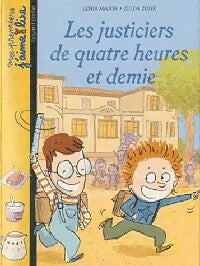 Livrenpoche : Les justiciers de quatre heure et demie - Lenia Major - Livre