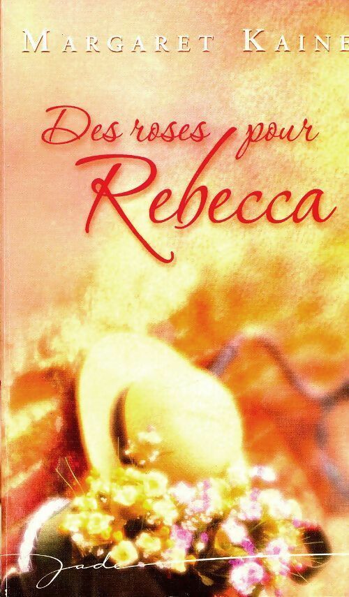 Livrenpoche : Des roses pour Rebecca - Margaret Kaine - Livre