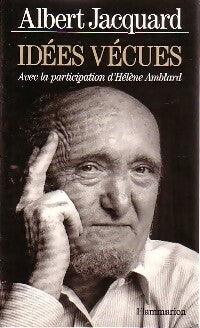 Livrenpoche : Idées vécues - Albert Jacquard - Livre