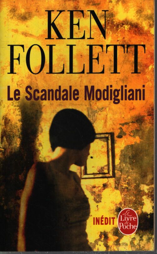 Le scandale Modigliani - Ken Follett - Livre