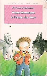 Livrenpoche : Passe-montagne à l'école des ânes - Florence Desmazures - Livre