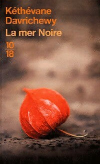 La mer noire - Kéthévane Davrichewy - Livre