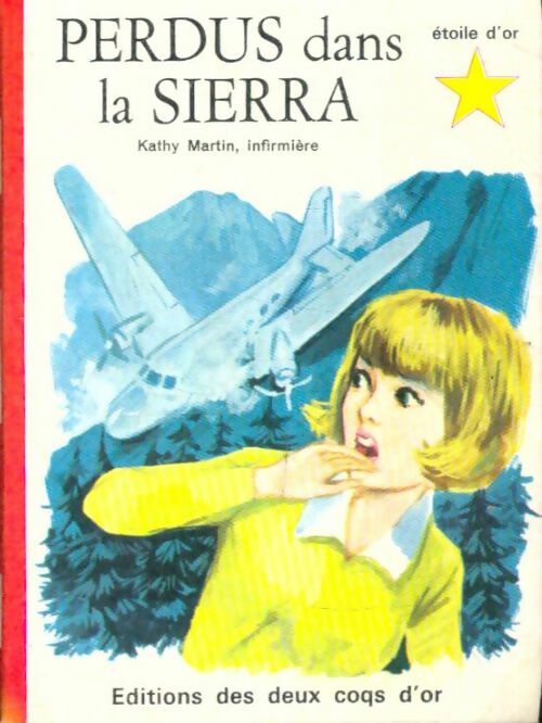 Livrenpoche : Perdus dans la sierra - Josephine James - Livre