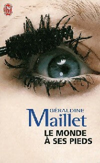 Livrenpoche : Le monde à ses pieds - Géraldine Maillet - Livre