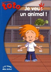Livrenpoche : Je veux un animal ! - Collectif - Livre