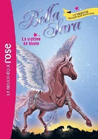 Livrenpoche : Bella Sara Tome III : La victoire de Marie - Nathalie Peronny - Livre