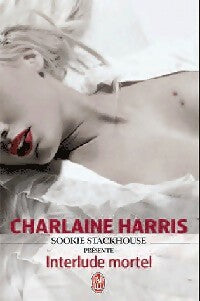 Livrenpoche : Interlude mortel - Charlaine Harris - Livre