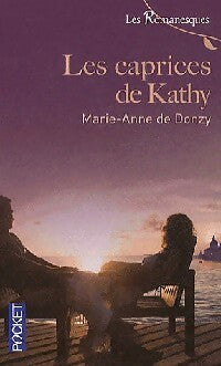 Livrenpoche : Les caprices de Kathy - Marie-Anne De Donzy - Livre