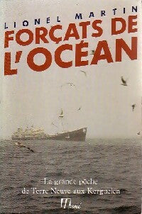 Livrenpoche : Forçats de l'océan - Lionel Martin - Livre