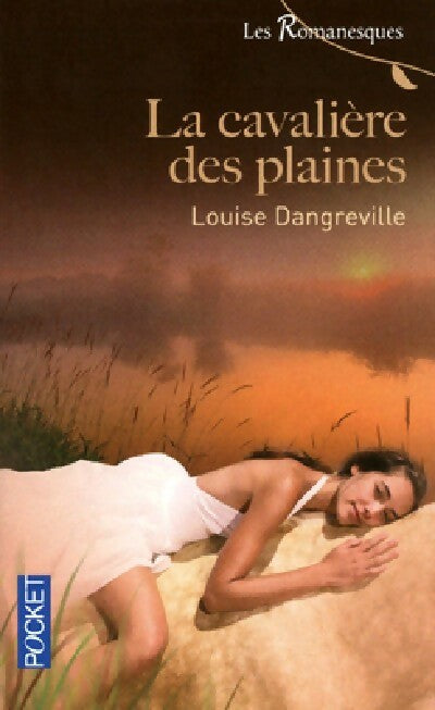 Livrenpoche : La cavalière des plaines - Louise Dangreville - Livre